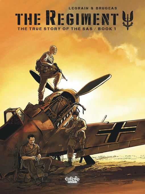 Cover image for The Regiment: The True Story of the SAS, Volume 1